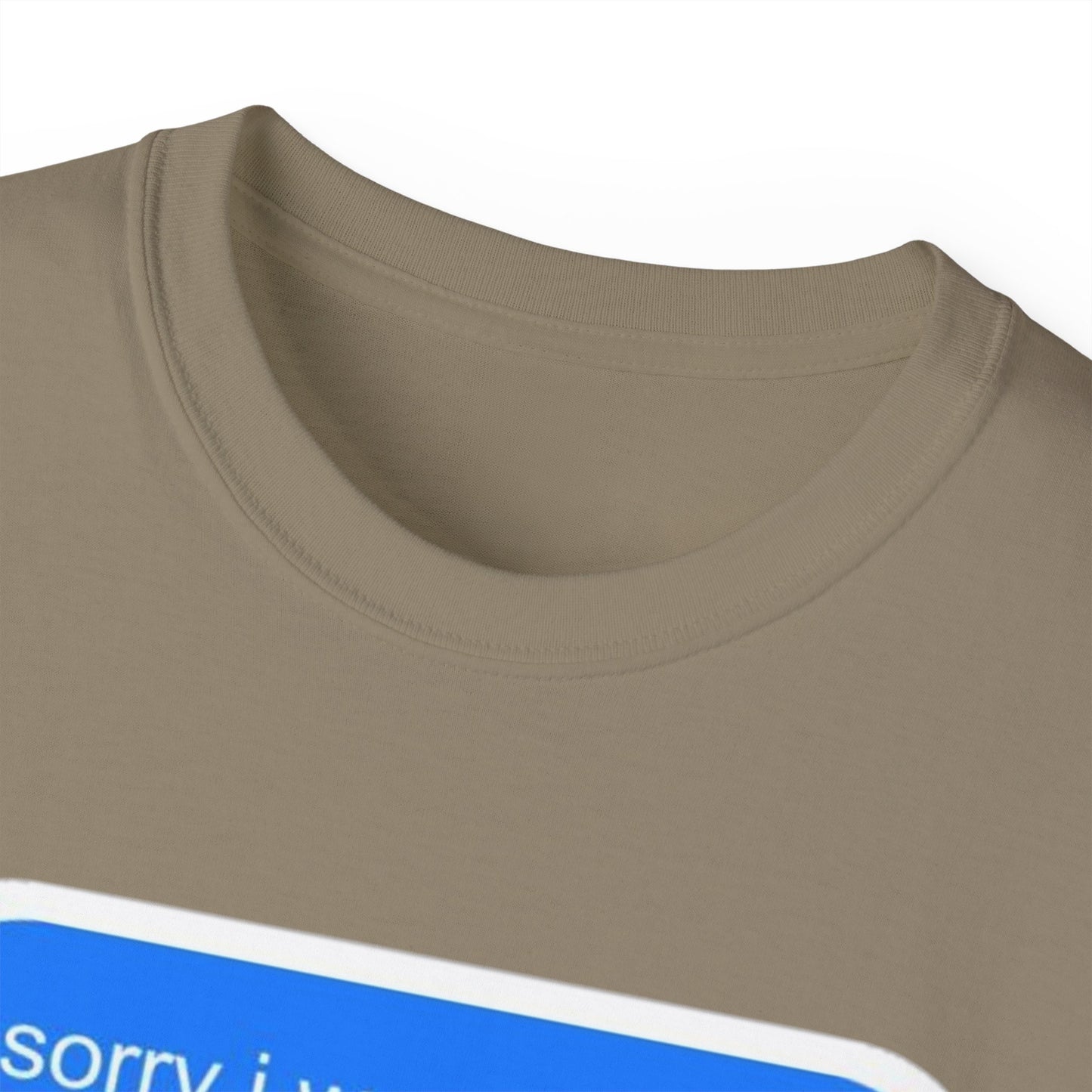 Cotton Tee - 'Sorry I Was Reading'