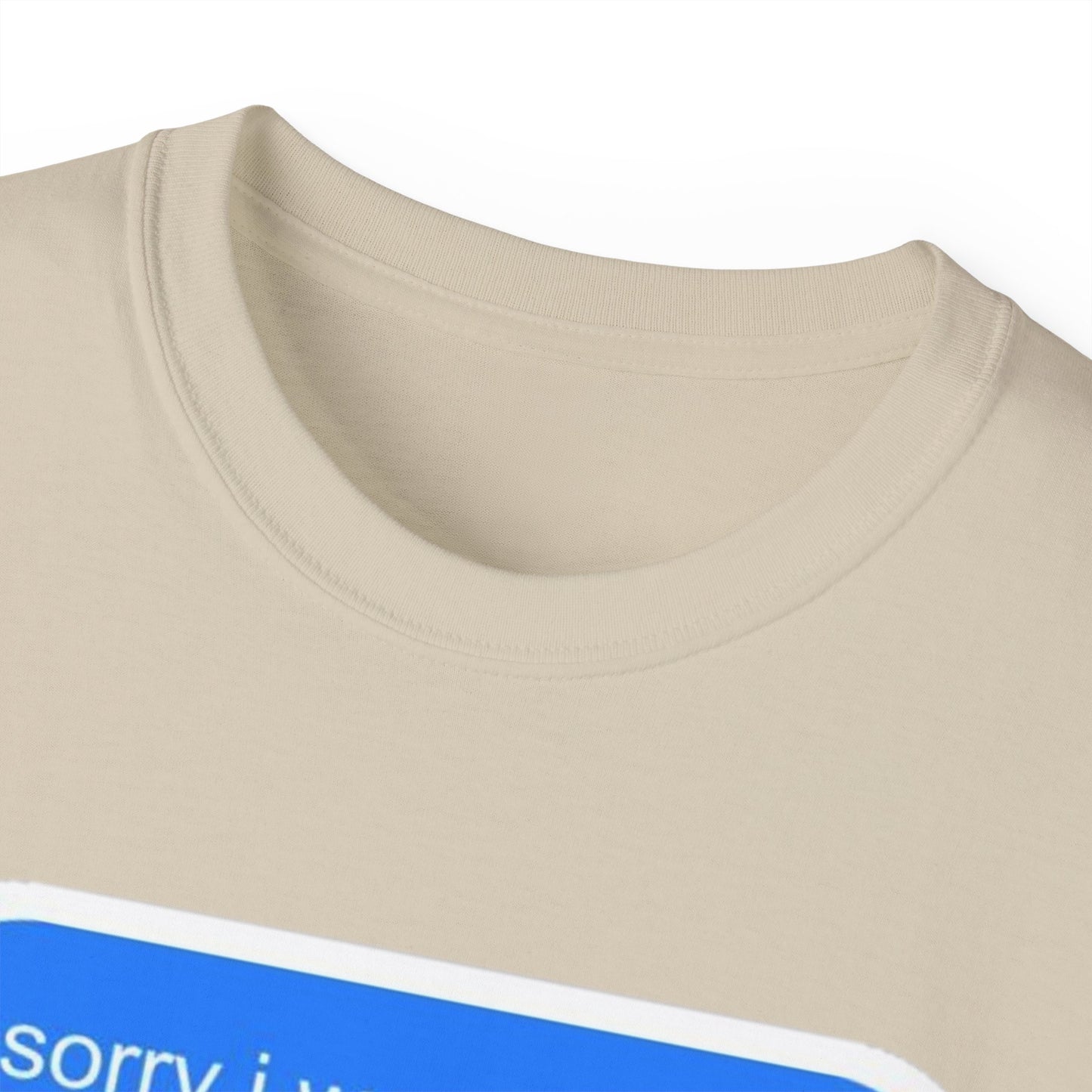 Cotton Tee - 'Sorry I Was Reading'