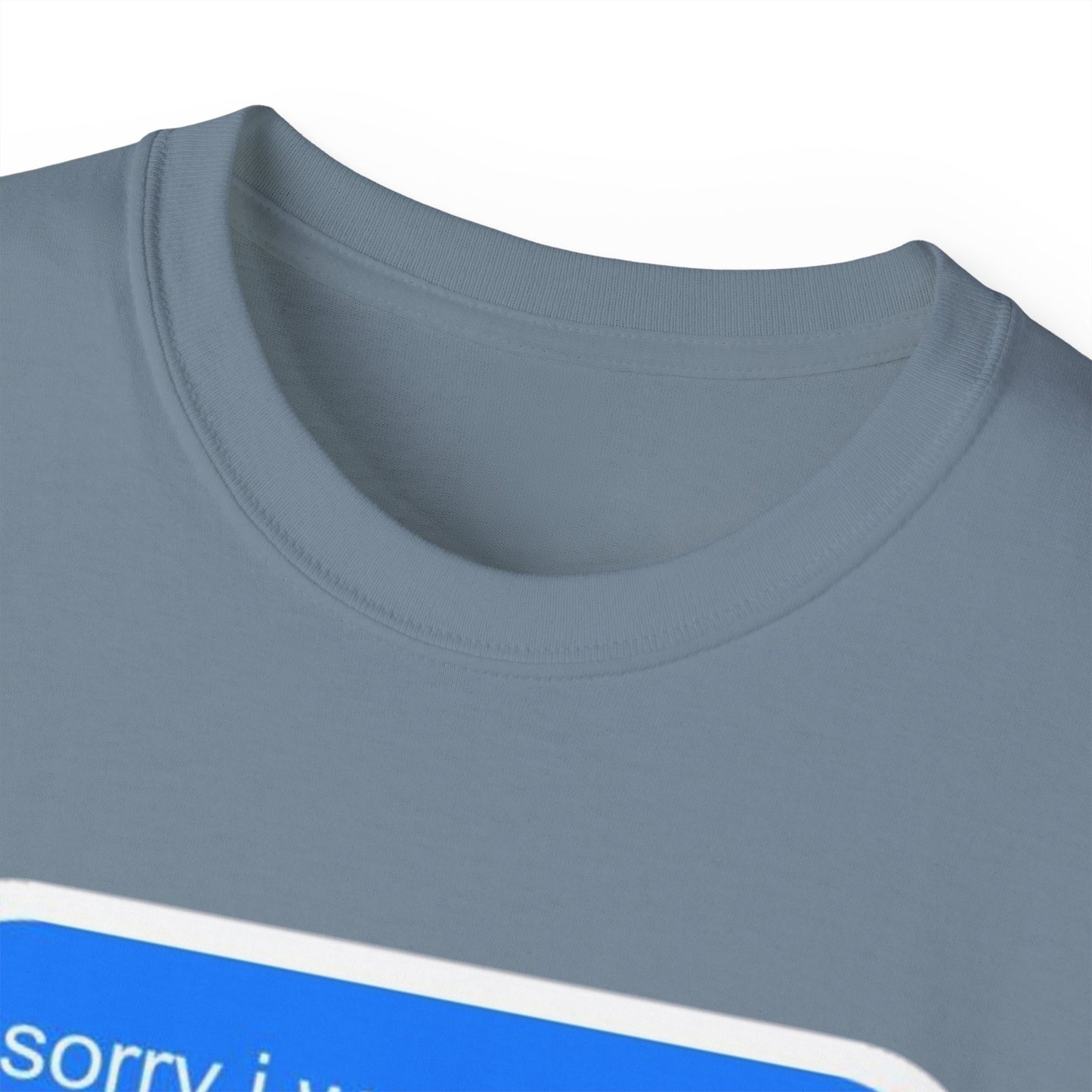 Cotton Tee - 'Sorry I Was Reading'