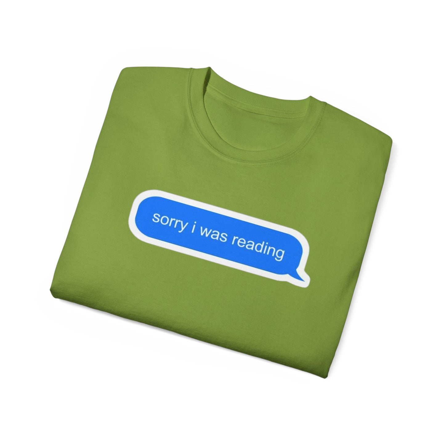 Cotton Tee - 'Sorry I Was Reading'
