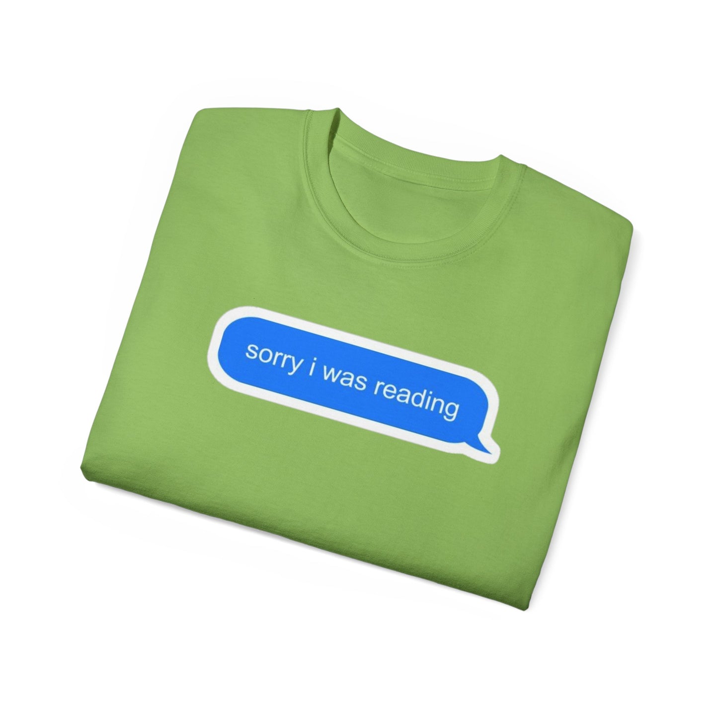 Cotton Tee - 'Sorry I Was Reading'