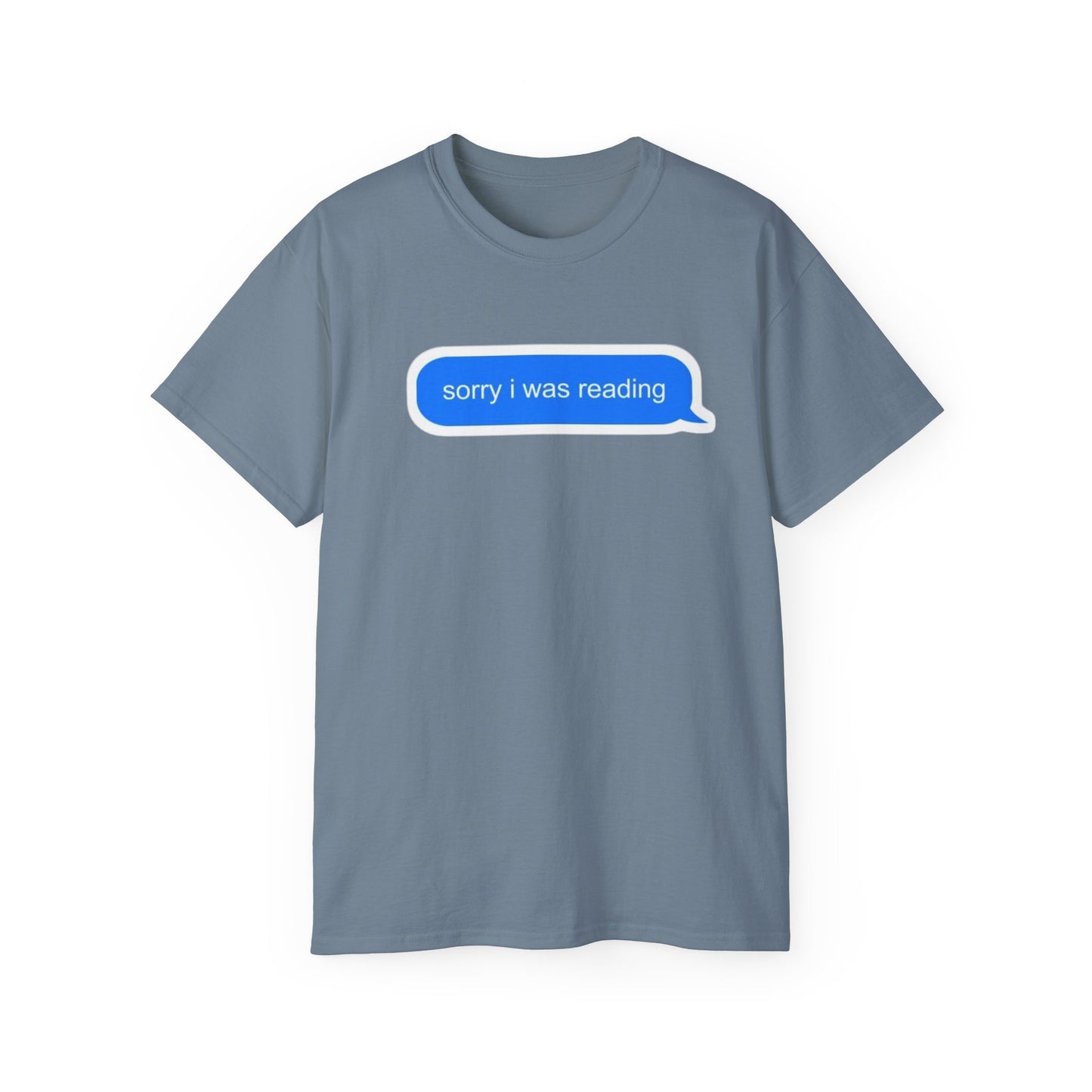Cotton Tee - 'Sorry I Was Reading'