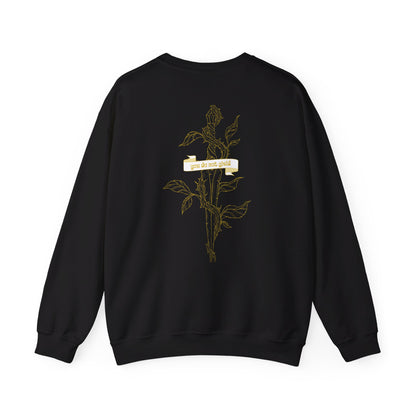 You Do Not Yield: Crewneck Sweatshirt - Bibliophile Bazaar