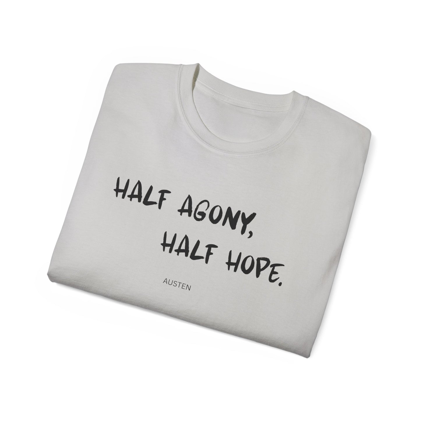 Jane Austen Half Agony Half Hope Tee
