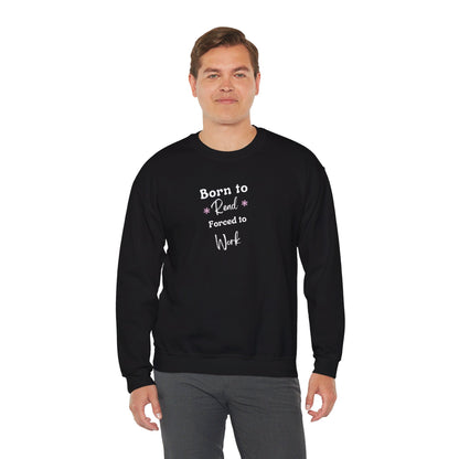 Born to Read: Crewneck Sweatshirt - Bibliophile Bazaar