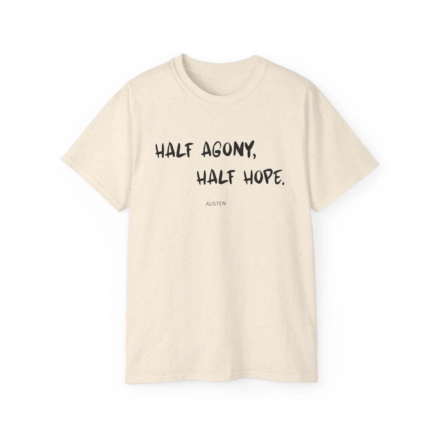 Jane Austen Half Agony Half Hope Tee