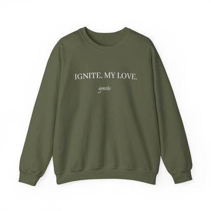 Ignite, My Love: Crewneck Sweatshirt - Bibliophile Bazaar