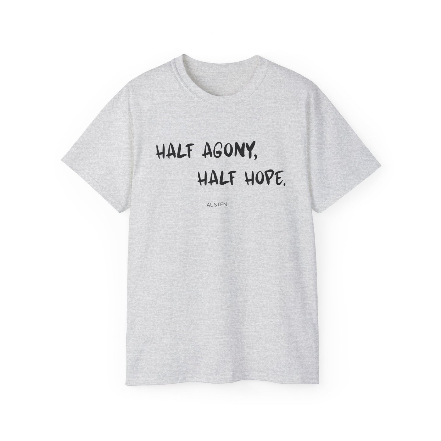 Jane Austen Half Agony Half Hope Tee