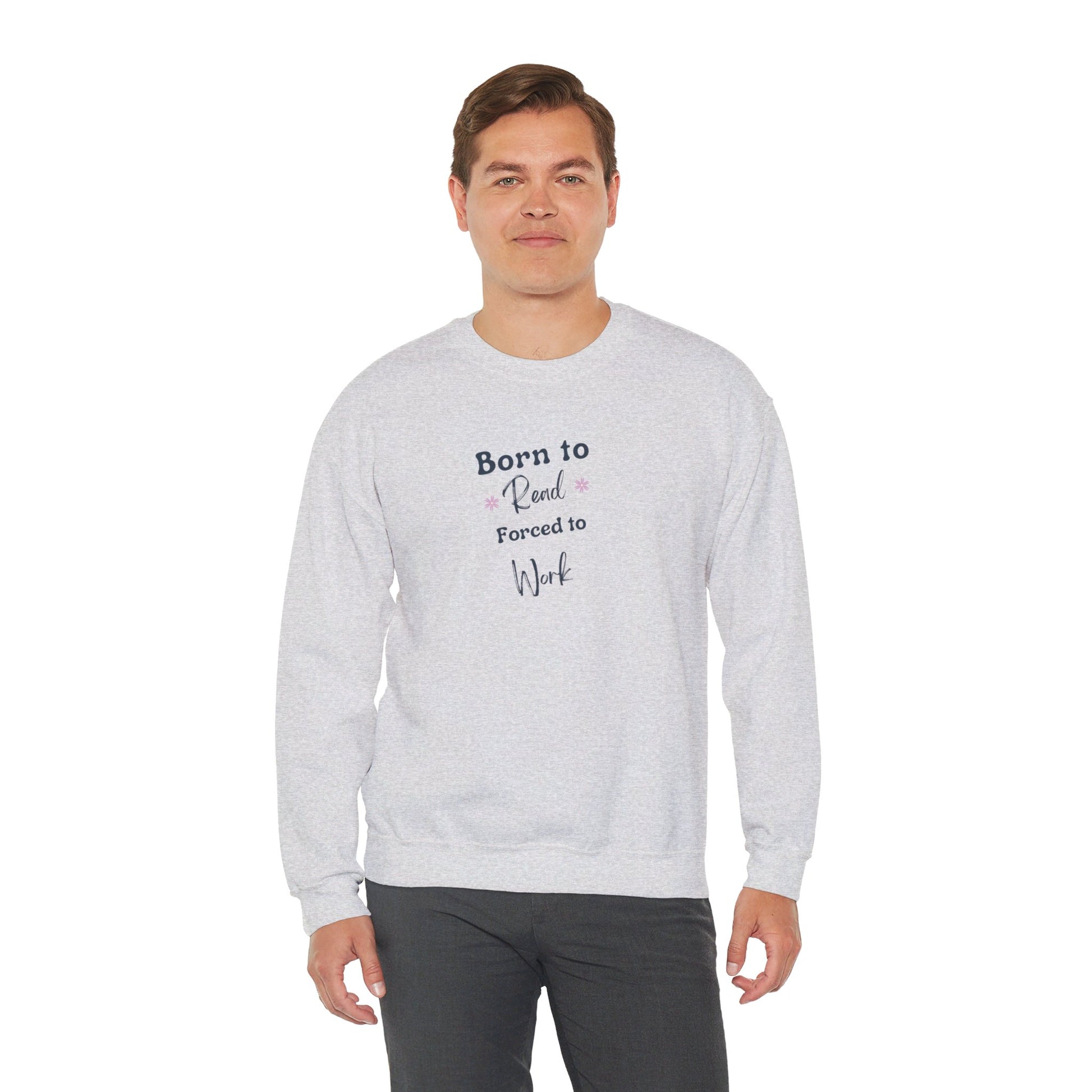 Born to Read: Crewneck Sweatshirt - Bibliophile Bazaar