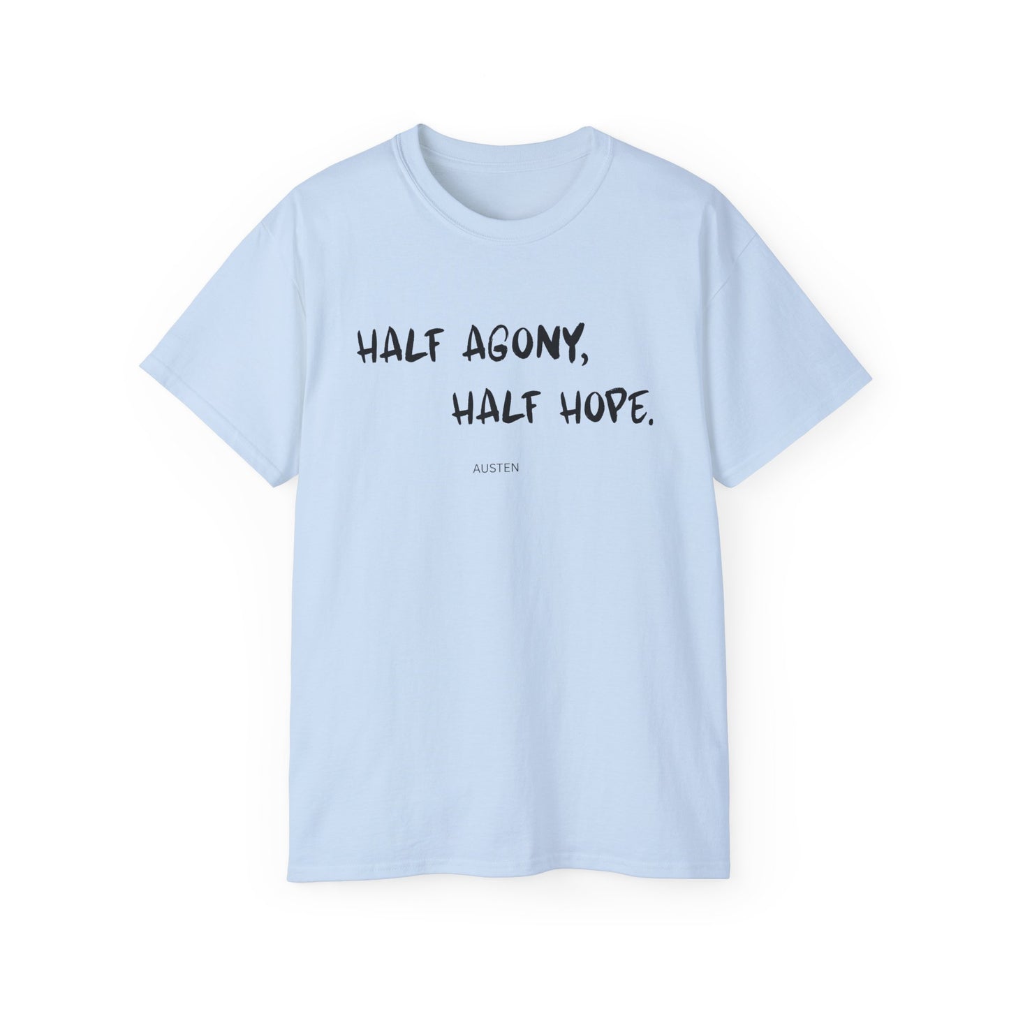 Jane Austen Half Agony Half Hope Tee