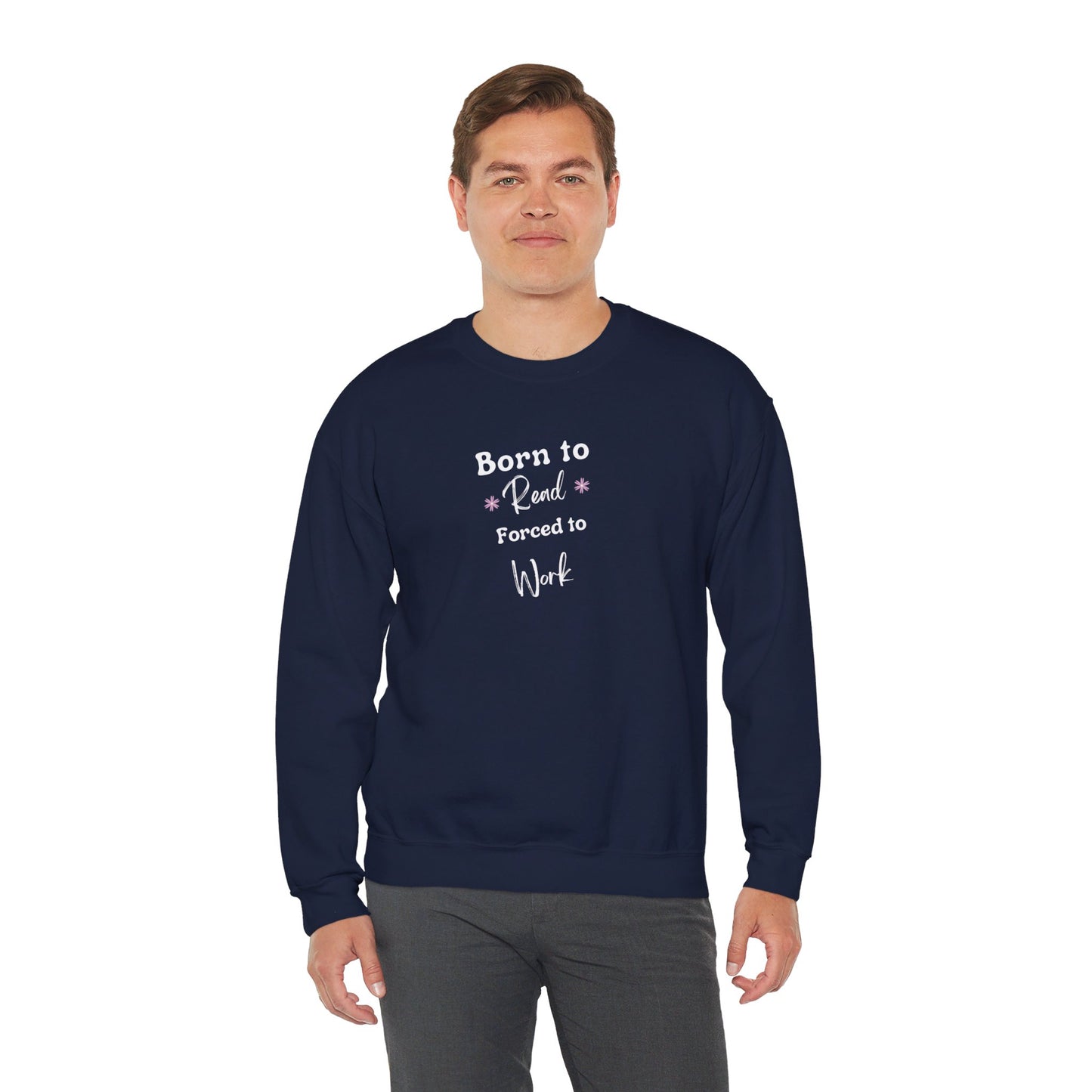 Born to Read: Crewneck Sweatshirt - Bibliophile Bazaar